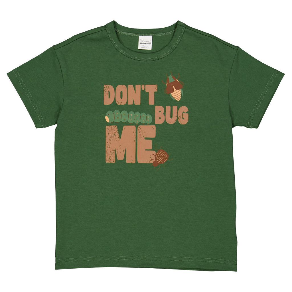 Short-sleeved t-shirt- don't bug me