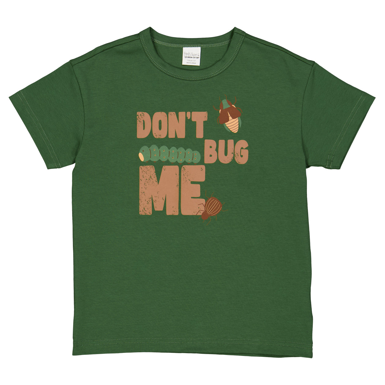 Short-sleeved t-shirt- don't bug me